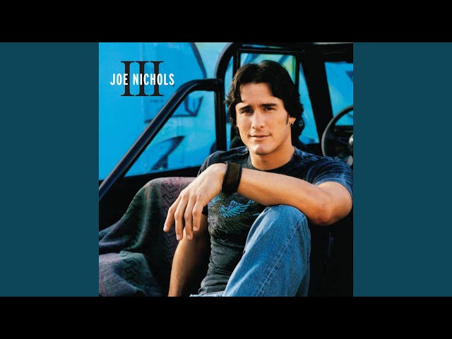 Joe Nichols - Size Matters (Someday)