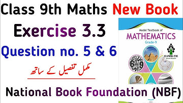 Class 9 Exercise 3.3 Math NBF New Book | Chapter 3 Ex 3.3 Question no. 5 & 6 Class 9 | Learning Zone