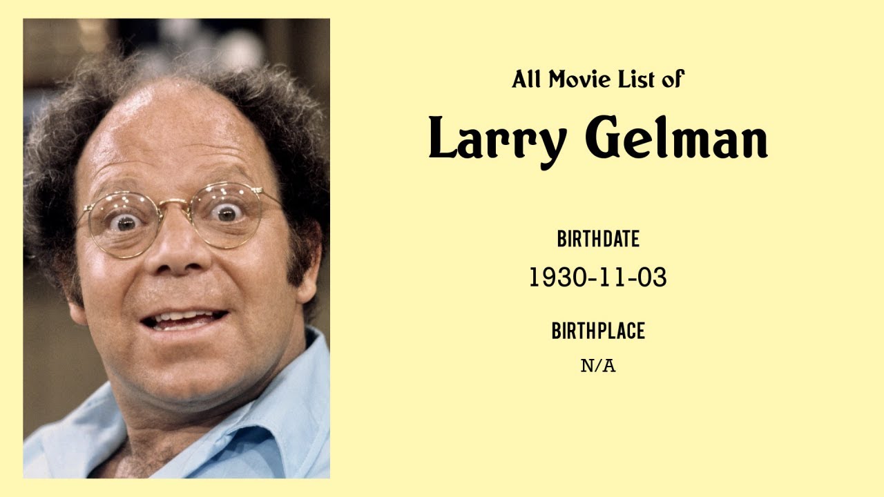 Larry Gelman Movies list Larry Gelman| Filmography of Larry Gelman