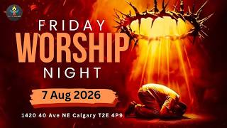 FRIDAY SERVICE | August 7th, 2026 | Masihi Life Church Calgary