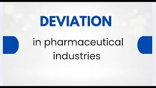 Deviations in pharmaceutical industry. #pharma #deviation #gmp #qms