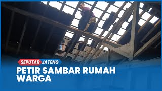 Petir Sambar Rumah Warga Batang, Kasmin Dibantu Tetangga Bertahan