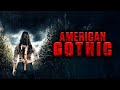 American Gothic (2017) [Horror] [Thriller] Evil Comes Home | full movie