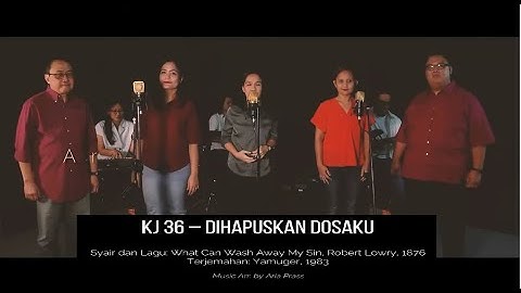 NNB | KJ 36 – Dihapuskan Dosaku