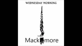 Wednesday Morning - Macklemore LYRICS
