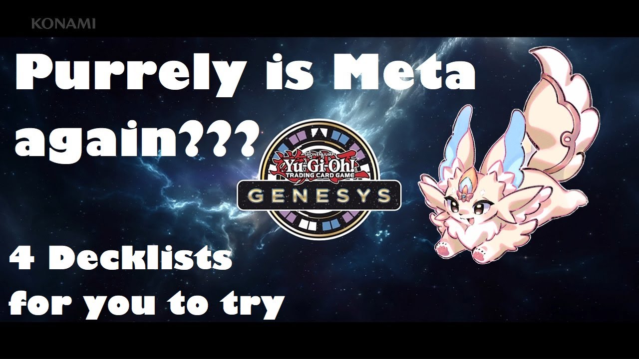 Purrely is Back!!! Yugioh Genesys Purrely Introduction | 4 Decklists for you to try.
