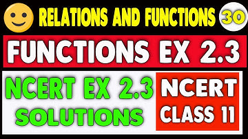 FUNCTIONS EXERCISE 2.3 | NCERT CLASS 11 MATHS FUNCTIONS SOLUTIONS | CLASS 11 MATHS EX 2.3 Q NO 5