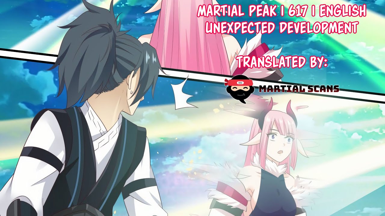 Martial Peak | 617 | English | Unexpected Development | Martial Scans