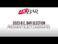 2023 President-Elect Candidates: How will you advance the mission of the D.C. Bar?