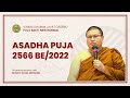 Asadha puja 2566 be  2022  vihara dharma jaya toasebio