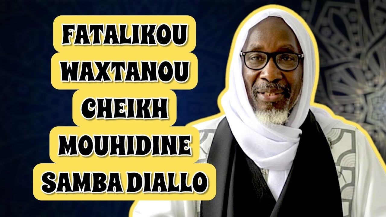 FATALIKOU WAXTAANOU CHEIKH MOUHIDINE SAMBA DIALLO LOU AME SOLO ❤️🙏