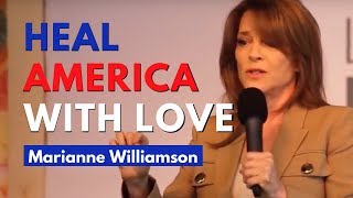 Marianne Williamson Vision for America and the World