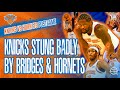KNICKS Stung Badly by Bridges & Hornets in MSG Matinee | New York vs Charlotte Post Game Recap