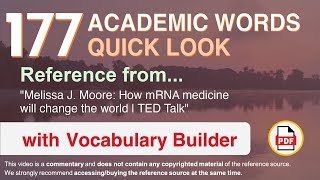 177 Academic Words Quick Look Ref from "How mRNA medicine will change the world | TED Talk"