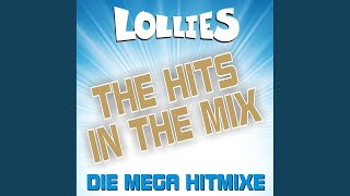Der 1. Lollies Megamix (inkl. Nuss-Nuss-Haselnuss, Feuer und Flamme, Engel auf Erden, Immer gut...