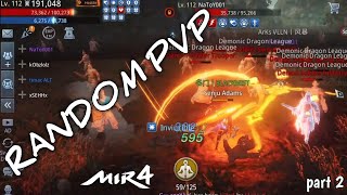 LANCER RANDOM PVP part2 | Mir4