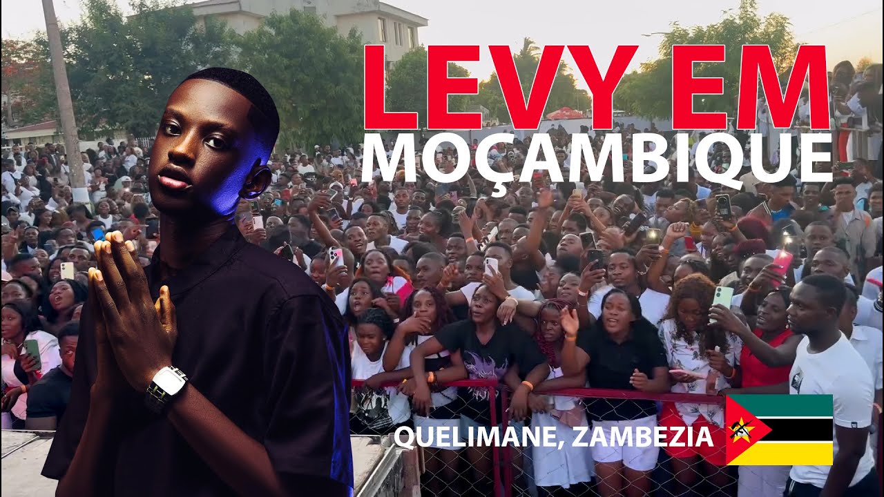 Levy em Moçambique 🇲🇿 🔥🔥 Preto Show se emociona