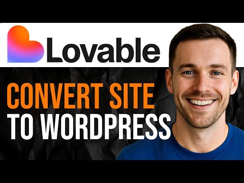 How to Convert a Lovable AI Site into a WordPress Theme - Step-by-Step (2026)