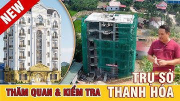 SẾP TUẤN THAM QUAN VÀ KIỂM TRA TIẾN ĐỘ TRỤ SỞ THANH HÓA
