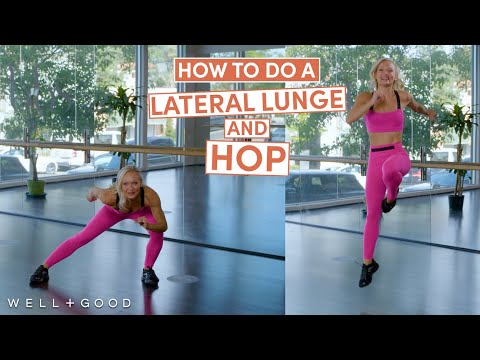 How to do a Lateral Lunge & Hop | The Right Way | Well+Good