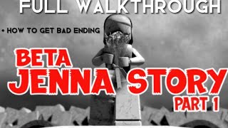 [Jenna's Story] Full Walkthrough   How To Get Bad Ending - ROBLOX