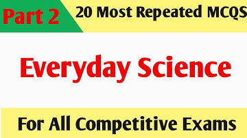 20 Most Repeated Everyday Science Mcqs | General Science Mcqs | Everyday Science |Sarim mcqs academy