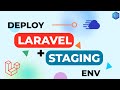 Deploy laravel app to production  set up staging environment