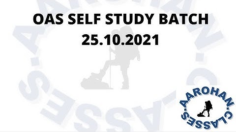 25 10 2021 OAS SELF STUDY BATCH
