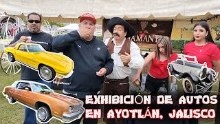 EXPOSICIÓN DE AUTOS EN AYOTLÁN, JALISCO - Nos encontramos a Toño banderín - AUTOS CLASICOS