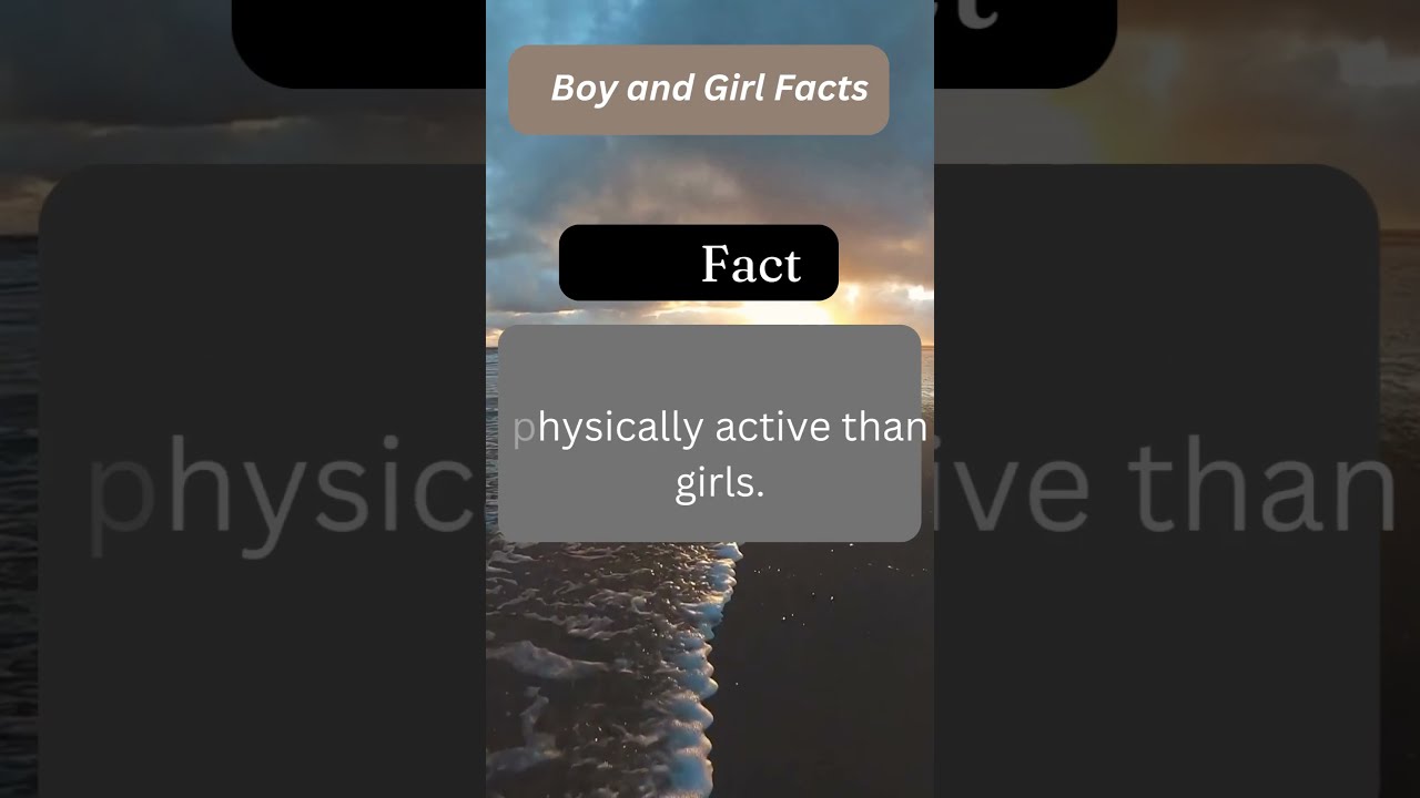 Boys vs Girls Unveiling Facts
