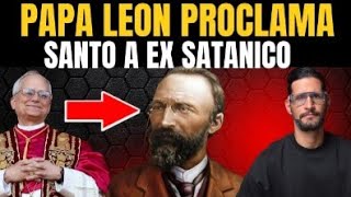 Papa León XIV proclama SANTO A  EX SATÁNICO 😱 San Bartolo Longo