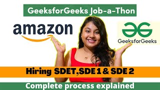 Amazon hiring 2022 | geeks for geeks | hiring challenge | SDET,SDE1,SDE2