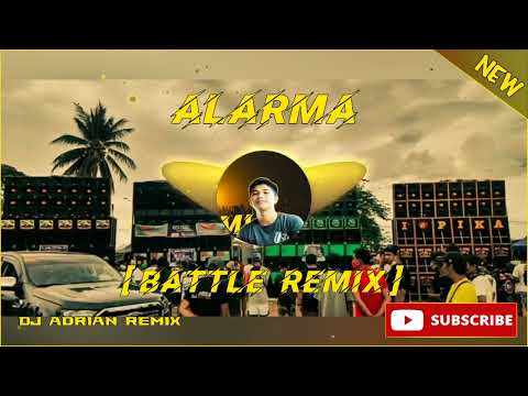 ALARMA BATTLEMIX | FULL BASS BATTLEMIX - DJ ADRIAN REMIX 2022