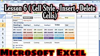 Lesson 6 ( Cell Style , Insert , Delete Cells) Microsoft Excel