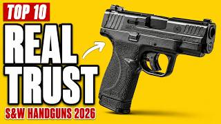 Information The ONLY Smith & Wesson Pistols Worth Buying in 2026 — Top 10 Honest Ranking Guide