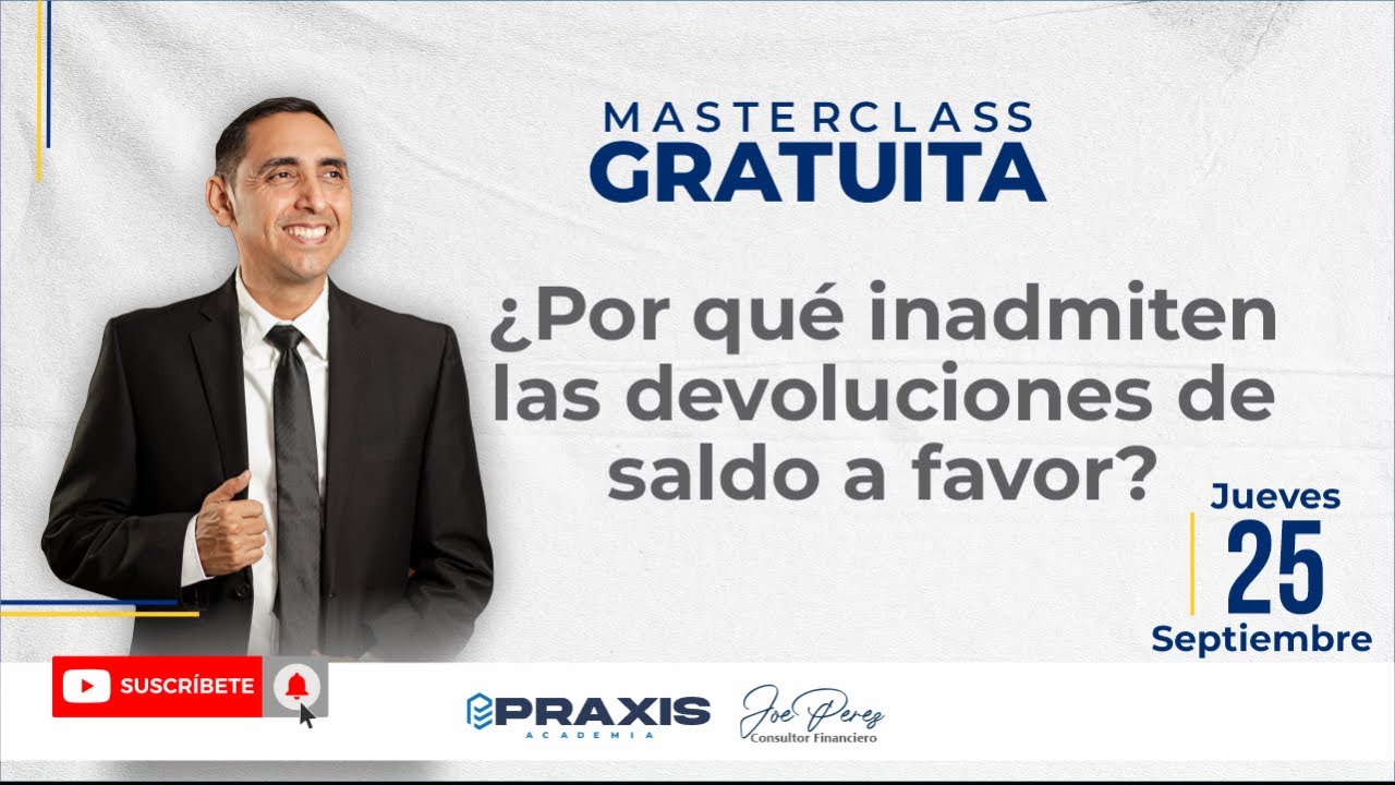 ¿POR QUÉ INADMITEN LAS DEVOLUCIONES DE SALDO A FAVOR?