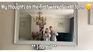 Thoughts on sixth form ** I hate it**