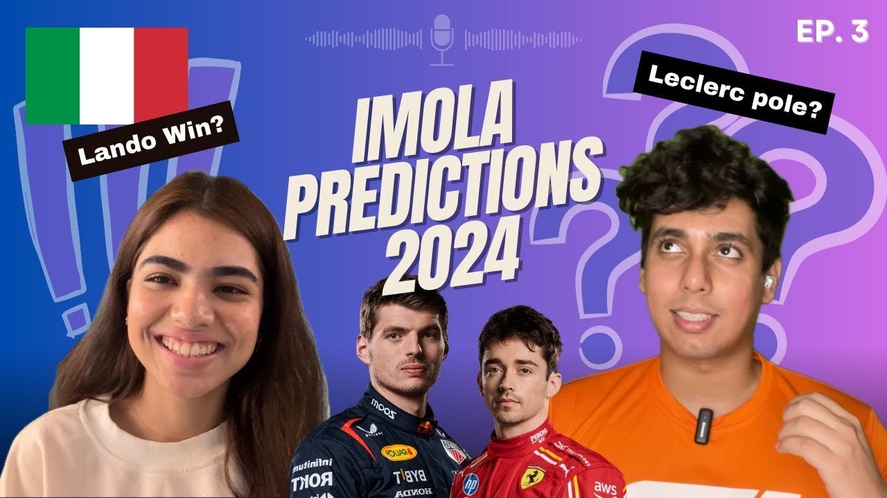 Imola 2024 Predictions!
