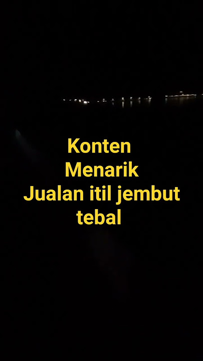 jualan itil di pinggir pantai coy