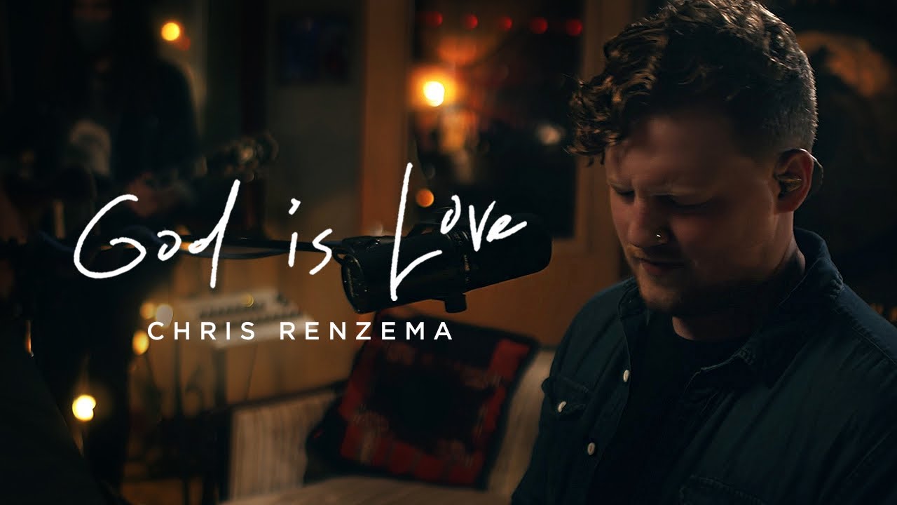 YouTubeでChris Renzema - "God Is Love" (The Smoakstack Sessions)を視聴