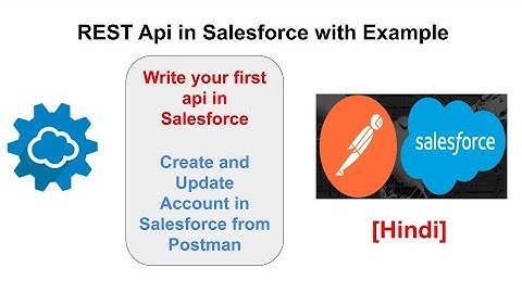 REST Api in Salesforce in Hindi | Write your first api | Create and Update Object data via Postman
