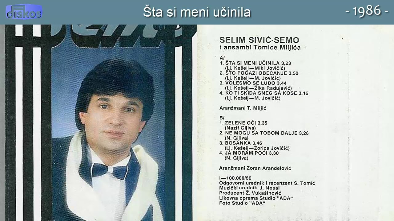 Selim Sivic Semo - Sta si meni ucinila - (Audio 1986)