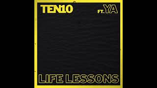 YA x TEN10 - LIFE LESSONS