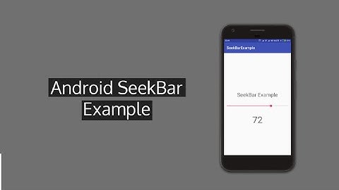 SeekBar - Listening to Progress Changes - Android Studio Tutorial | SeekBar with java codes
