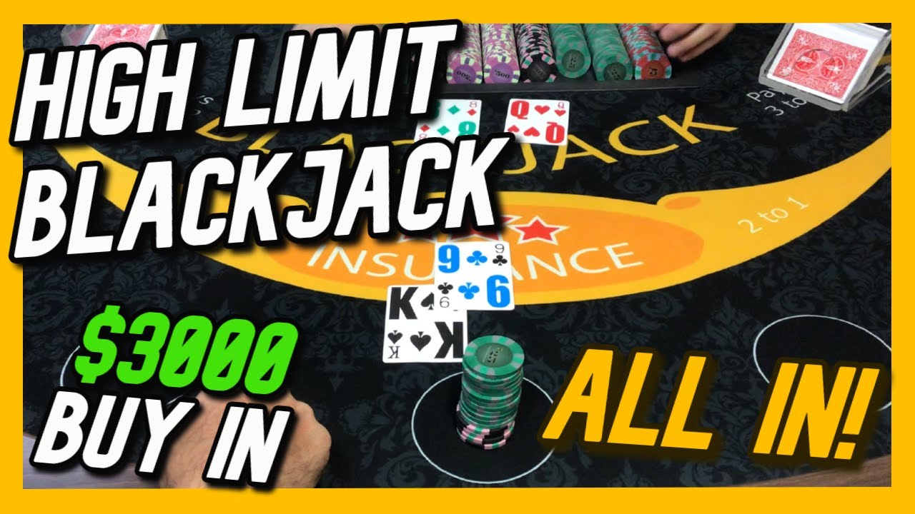 ALL IN BLACKJACK HANDS High Limit Blackjack Session YouTube