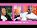 KSM Show- Nana Aba interviews KSM on his Birthday | Part 1|