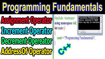 Increment and Decrement operator | Assignment Operator | AddressOf Operator With Examples