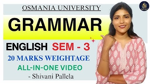 GRAMMATICA-UITLEG || ENGELS || SEMESTER-3 | OSMANIA UNIVERSITY | 20M-GRAAD ‎@shivanipallela