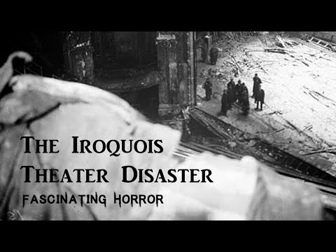 The Iroquois Theater Disaster | A Short Documentary | Fascinating Horror