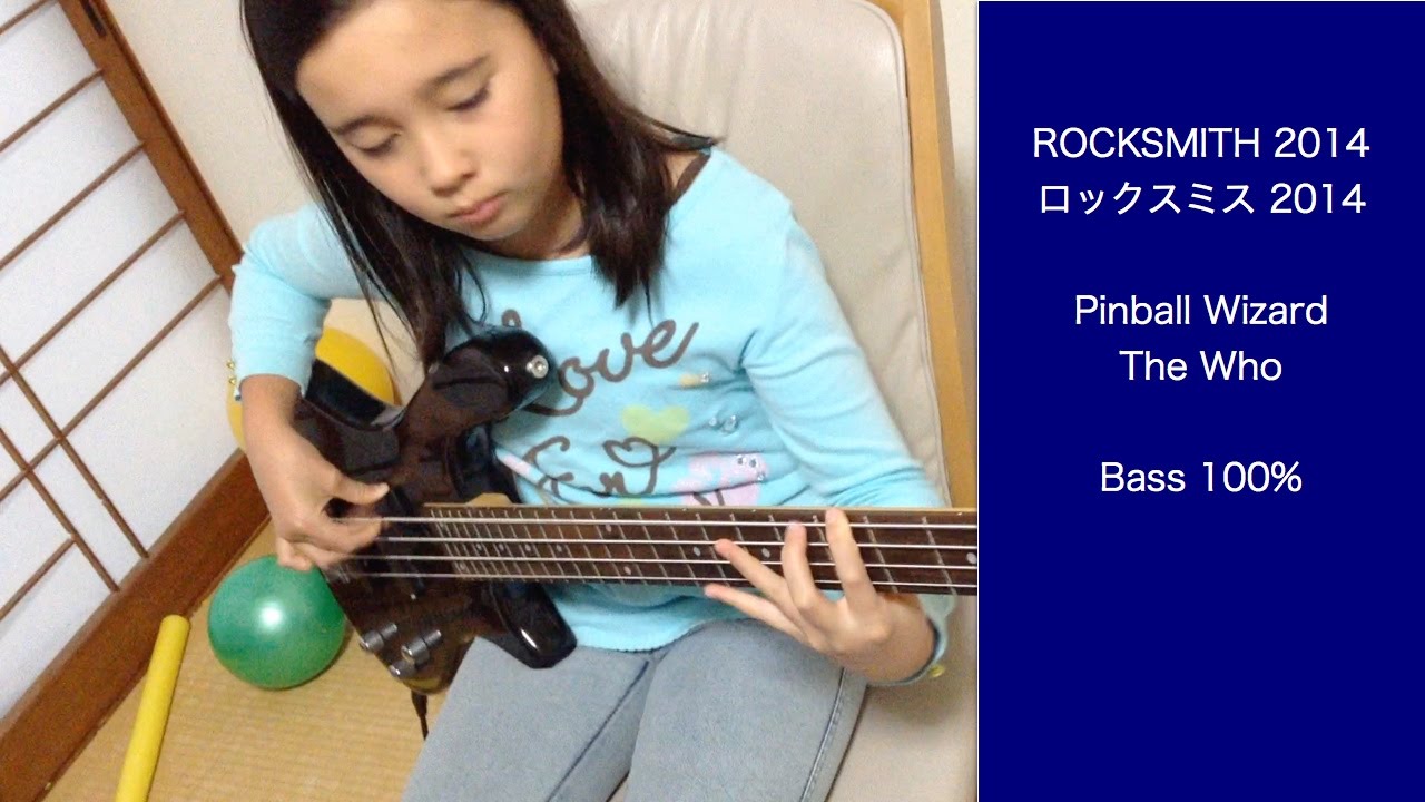ROCKSMITH Audrey (10) Plays Bass - Pinball Wizard - The Who -100% ロックス ...
